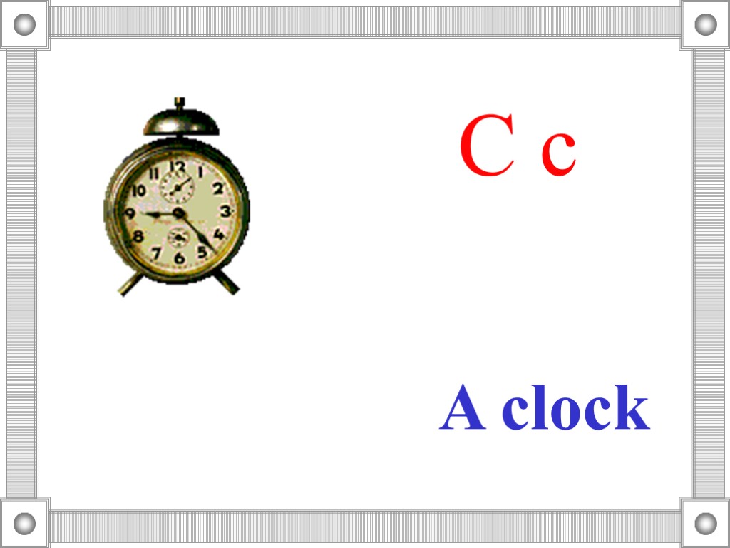 C c A clock